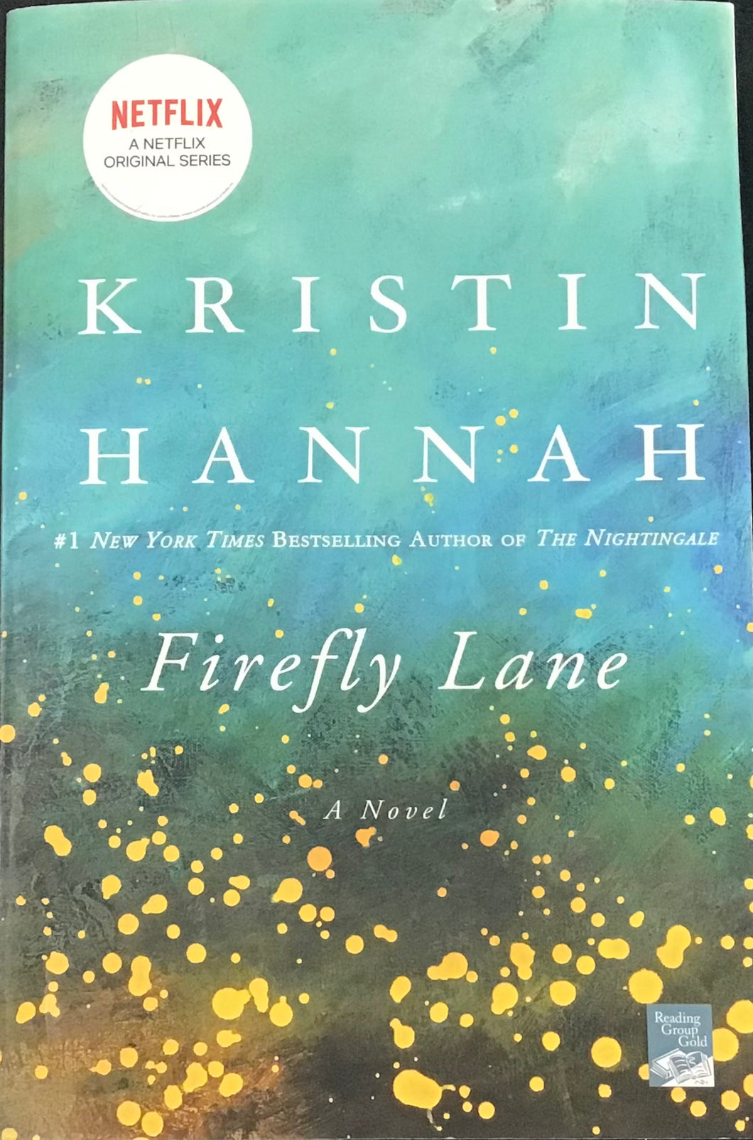 Firefly Lane- Kristin Hannah