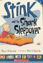 Load image into Gallery viewer, Stink and the Shark Sleepover, Megan McDonald &amp; Peter H. Reynolds
