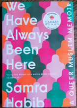 Load image into Gallery viewer, We Have Always Been Here: A Queer Muslim Memoir by Samra Habib