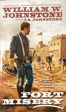 Load image into Gallery viewer, Fort Misery by William W. Johnstone and J.A. Johnstone