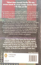 Load image into Gallery viewer, Fire and Ice: The United States, Canada and the Myth of Converging Values by Michael Adams