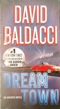 Load image into Gallery viewer, Dream Town, David Baldacci