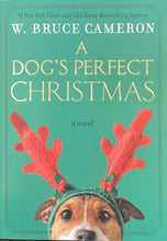 Load image into Gallery viewer, A Dog's Perfect Christmas by W. Bruce Cameron