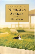 Load image into Gallery viewer, The Choice by Nicholas Sparks