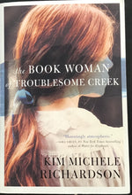 Load image into Gallery viewer, The Book Woman of Troublesome Creek, Kim Michele Richardson