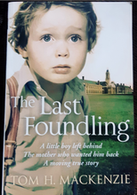 Load image into Gallery viewer, The Last Foundling by Tom H. Mackenzie
