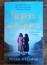 Load image into Gallery viewer, Sisters and Spies by Susan Ottaway