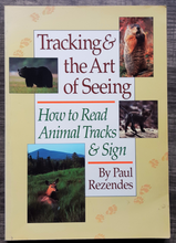 Load image into Gallery viewer, Tracking & the Art of Seeing: How to Read Animal Tracks & Sign by Paul Rezendes