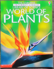 Load image into Gallery viewer, World of Plants (Scholastic) - The Usborne Internet-Linked Library of Science
