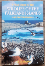 Load image into Gallery viewer, A Field Guide to the Wildlife of the Falkland Islands and South Georgia by Ian. J. Strange