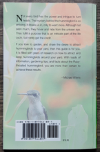 Load image into Gallery viewer, Jewel of the North: Facts About the Ruby-Throated Hummingbird & How to Attract Them to Your Yard by Michael Wiens