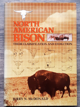 Load image into Gallery viewer, North American Bison: Their Classification and Evolution by Jerry N. McDonald