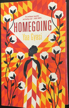Load image into Gallery viewer, Homegoing, Yaa Gyasi