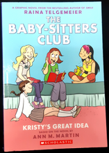 Load image into Gallery viewer, Kristy&#39;s Great Idea: A Graphic Novel - The Baby-Sitters Club #1
