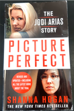 Load image into Gallery viewer, The Jody Arias Story: Picture Perfect by Shanna Hogan