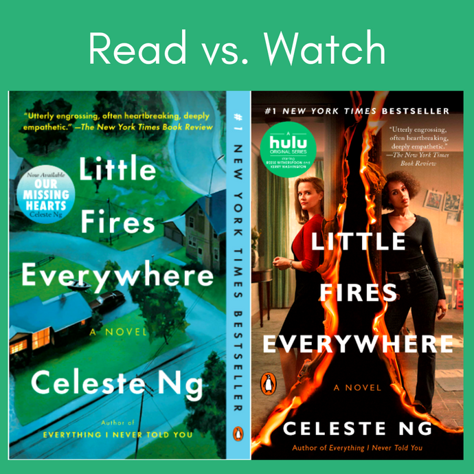 Read vs. Watch #1 - Little Fires Everywhere by Celeste Ng
