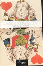 Load image into Gallery viewer, Alice&#39;s Adventure in Wonderland and Through the Looking Glass, Lewis Carroll
