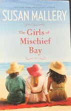 Load image into Gallery viewer, The Girls of Mischief Bay by Susan Mallery
