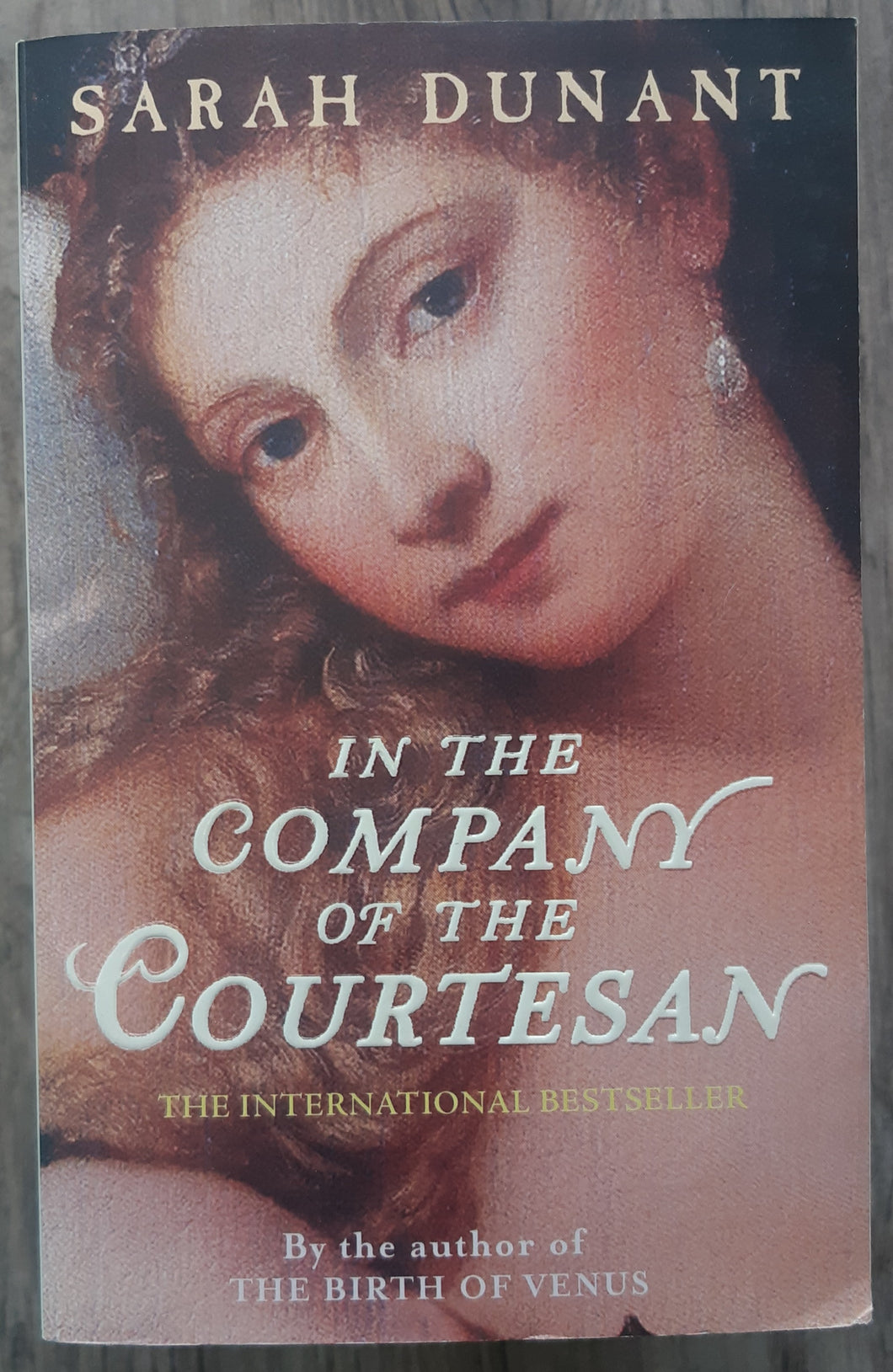 In the Company of the Courtesan, Sarah Dunant