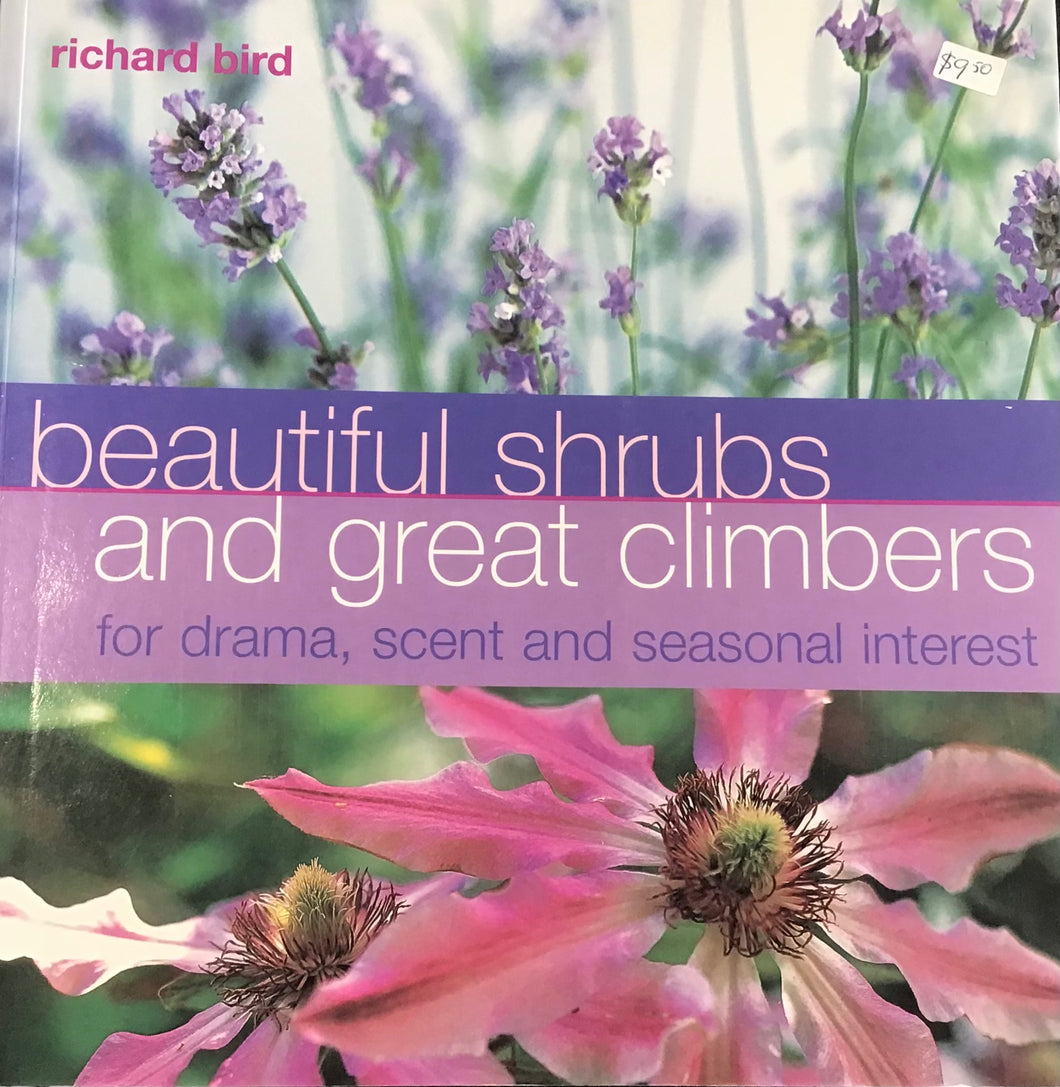 Beautiful Shrubs and Great Climbers- Richard Bird