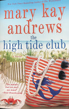 Load image into Gallery viewer, The High Tide Club- Mary Kay Andrews
