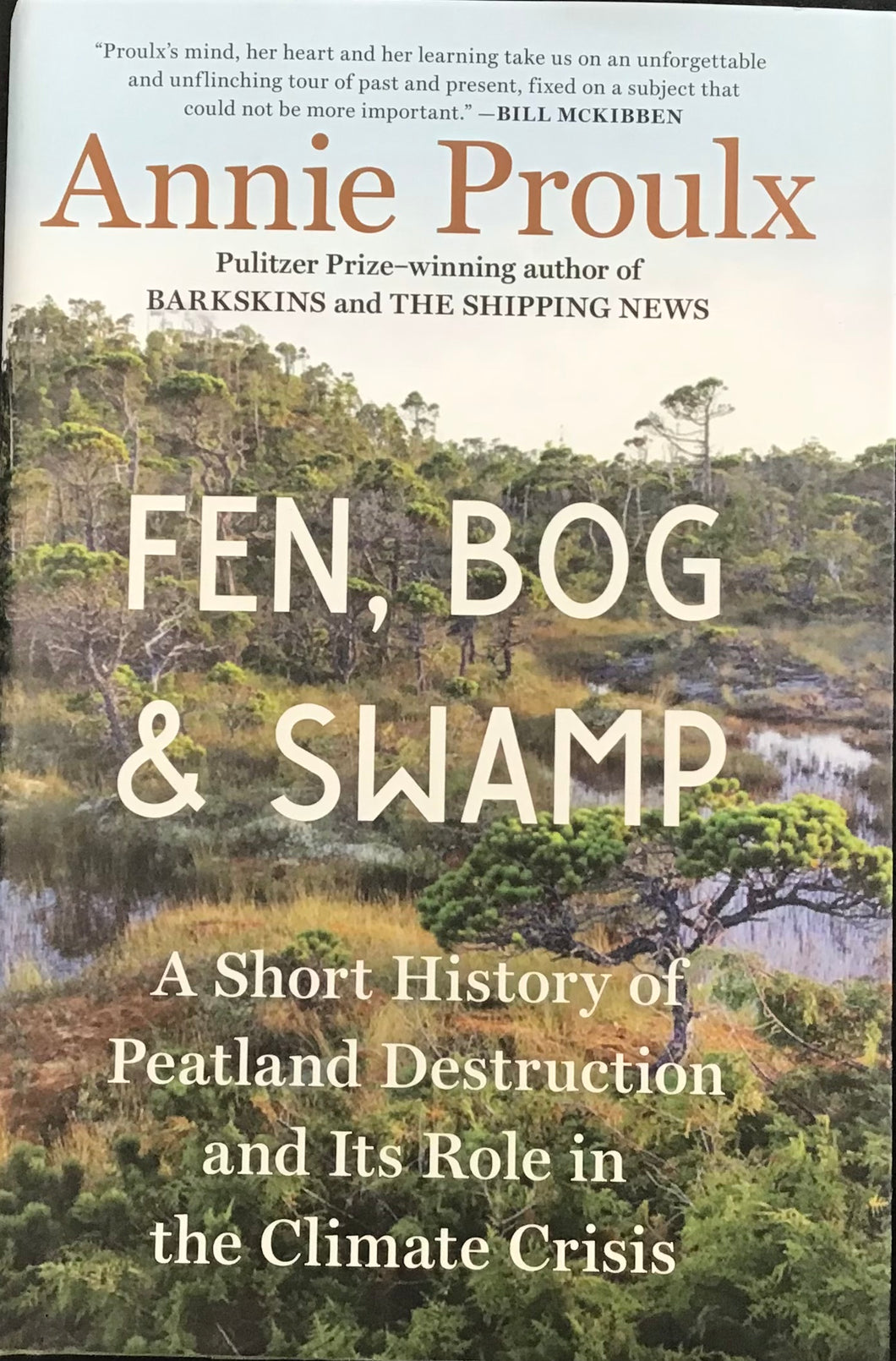Fen, Bog and Swamp- Annie Proulx