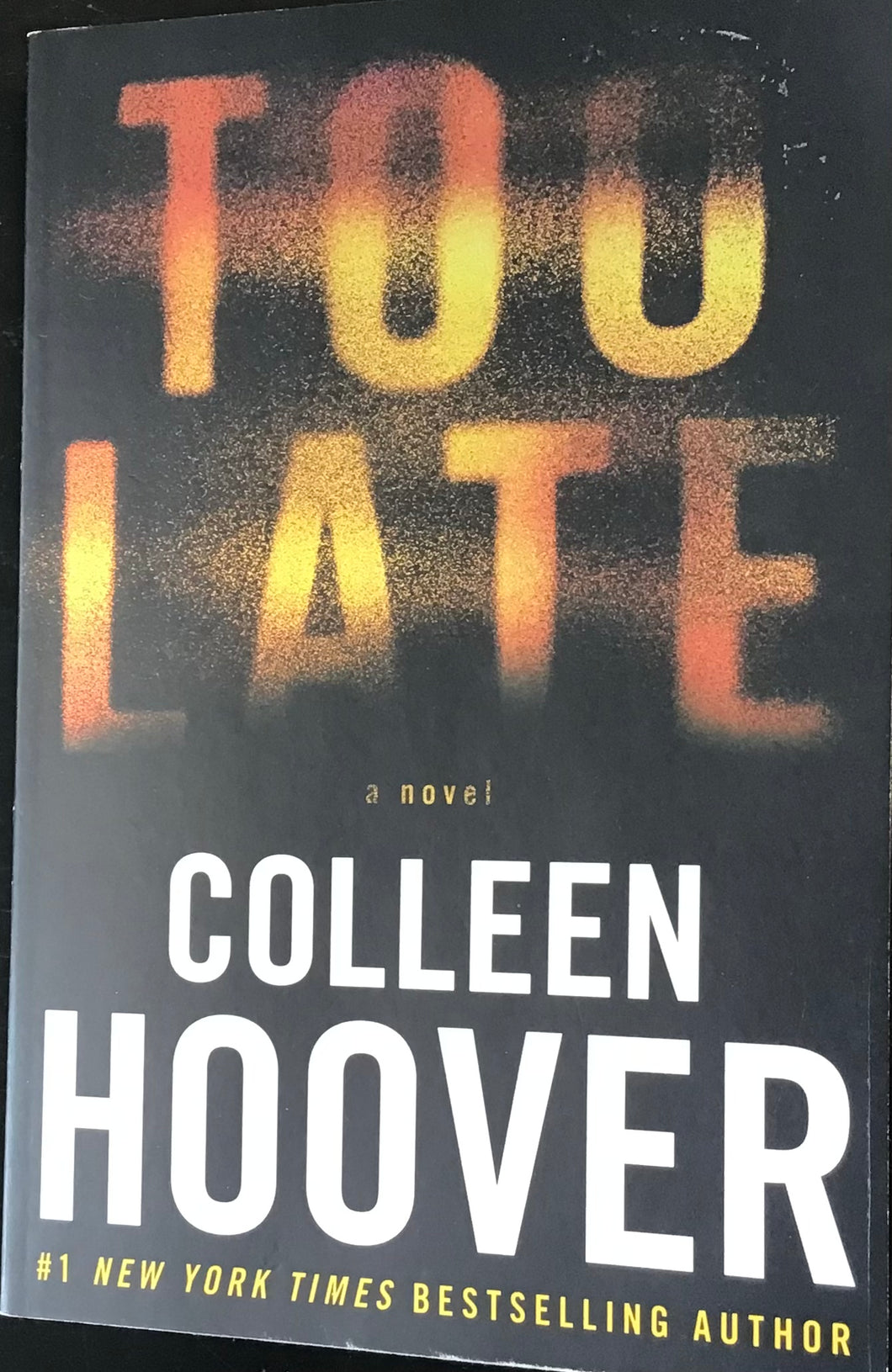 Too Late- Colleen Hoover