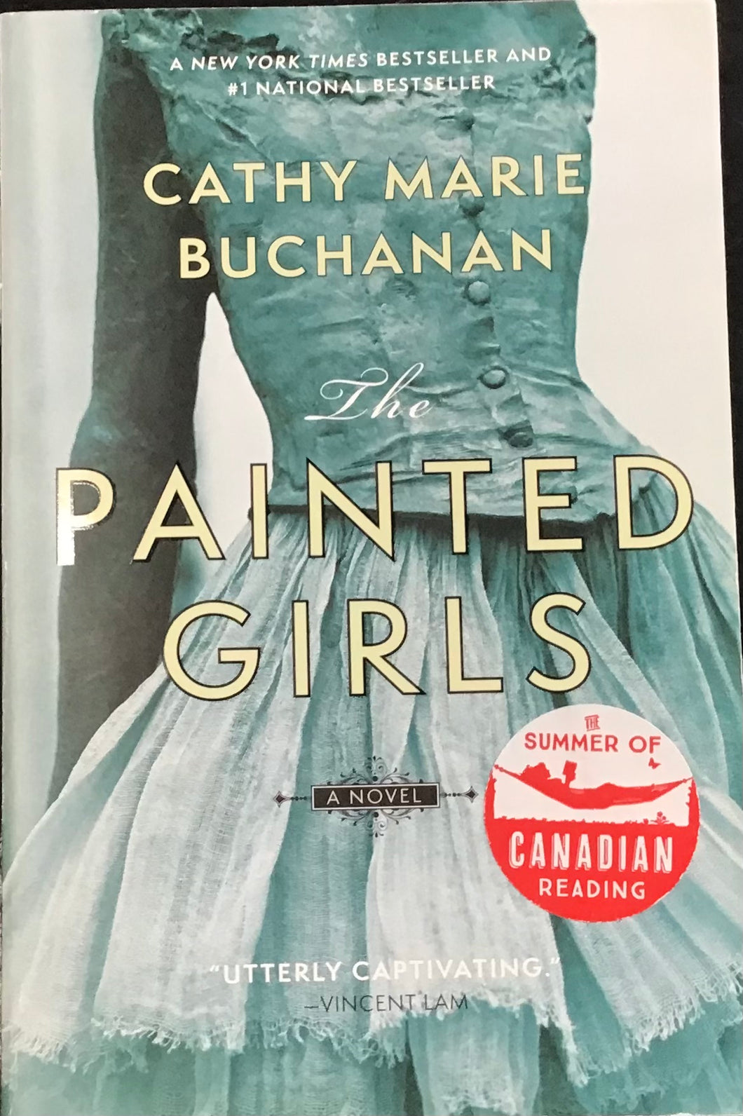 The Painted Girls- Cathy Marie Buchanan