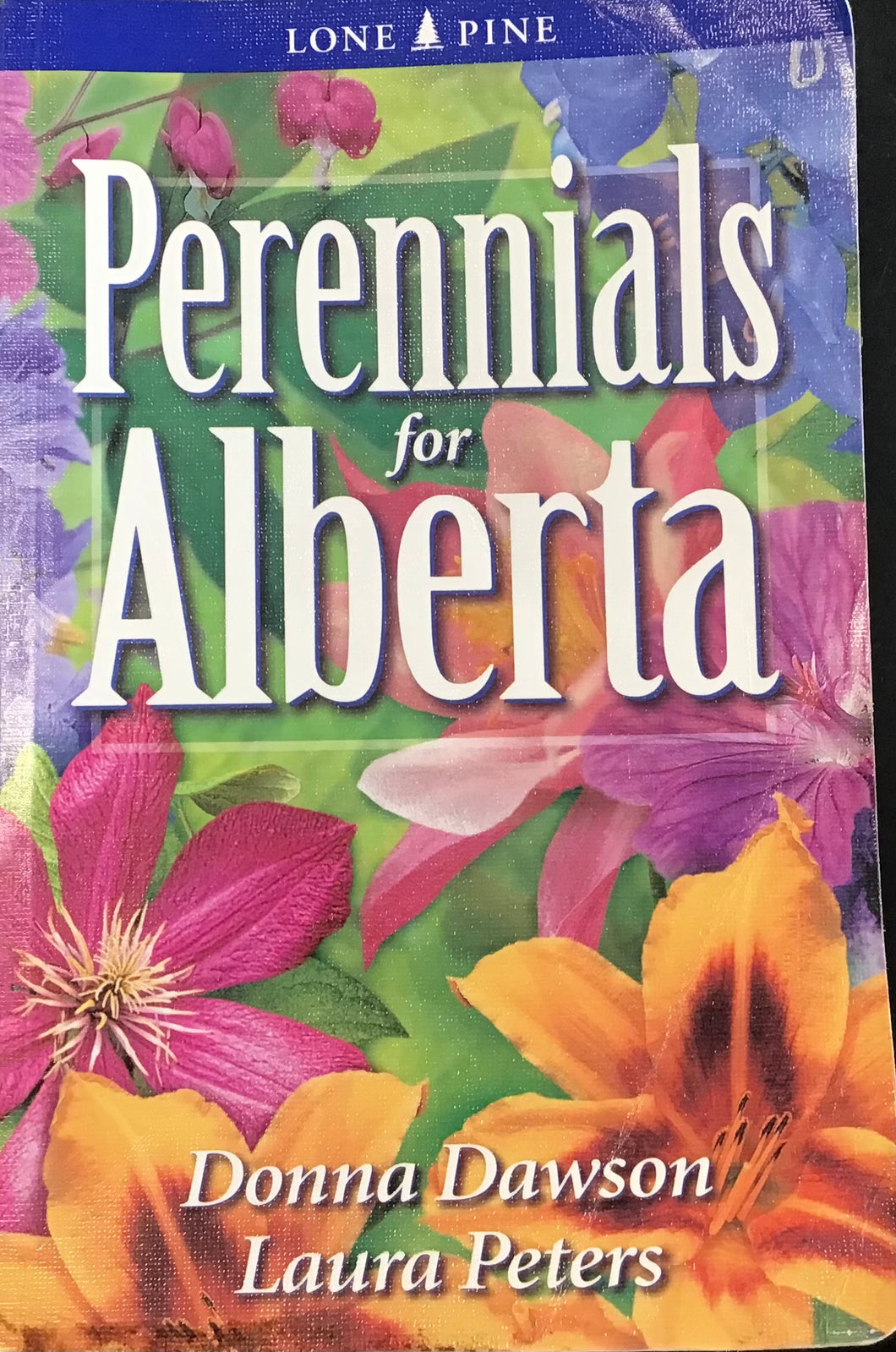 Perennials for Alberta- Donna Dawson