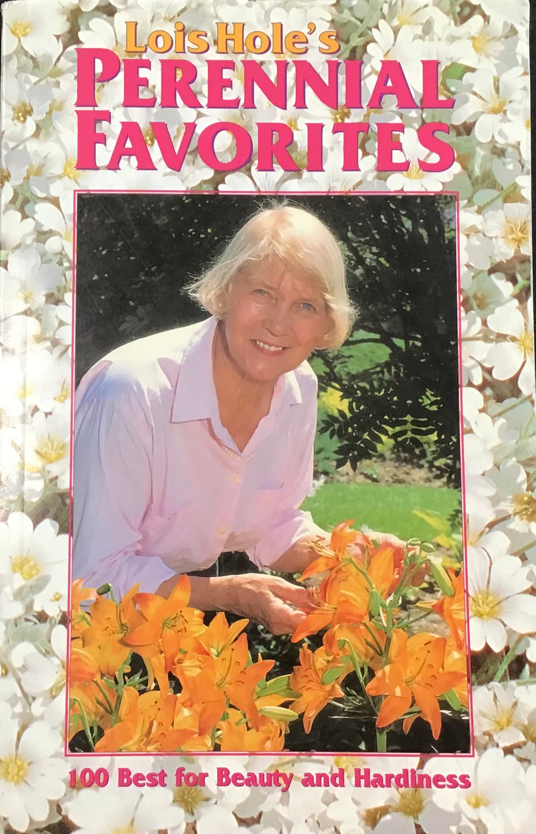 Perennial Favorites- Lois Hole