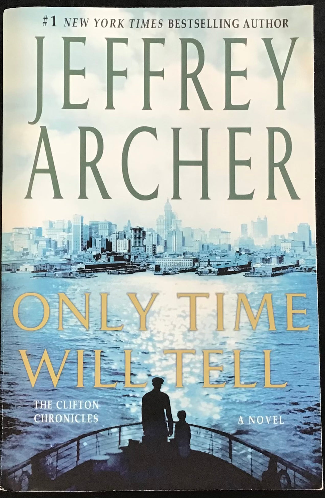 Only Time Will Tell- Jeffrey Archer