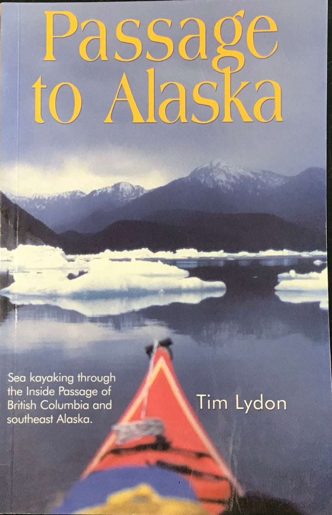 Passage to Alaska, Tim Lydon