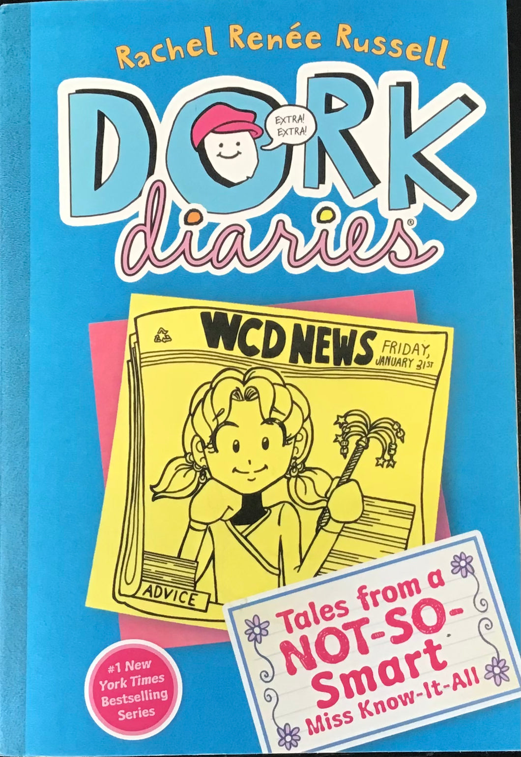 Dork Diaries- Rachel Renee Russell