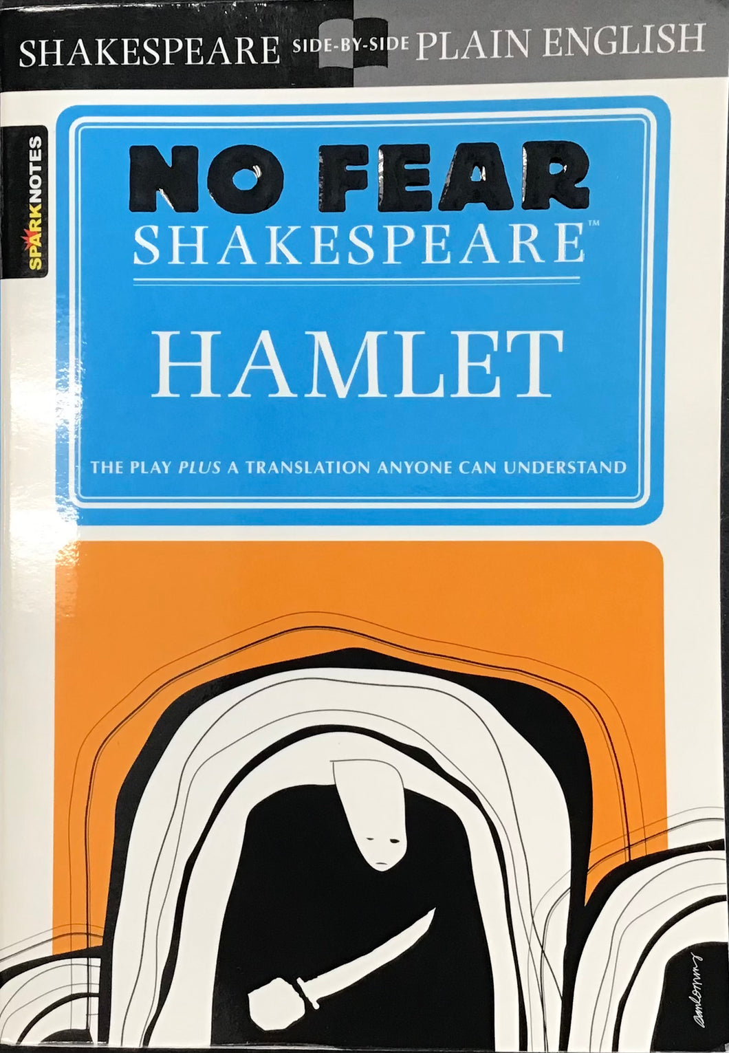 Spark Notes: No Fear Shakespeare: Hamlet, William Shakespeare