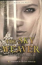 Load image into Gallery viewer, The Sky Weaver- Kristen Ciccarelli
