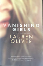 Load image into Gallery viewer, Vanishing Girls- Lauren Oliver
