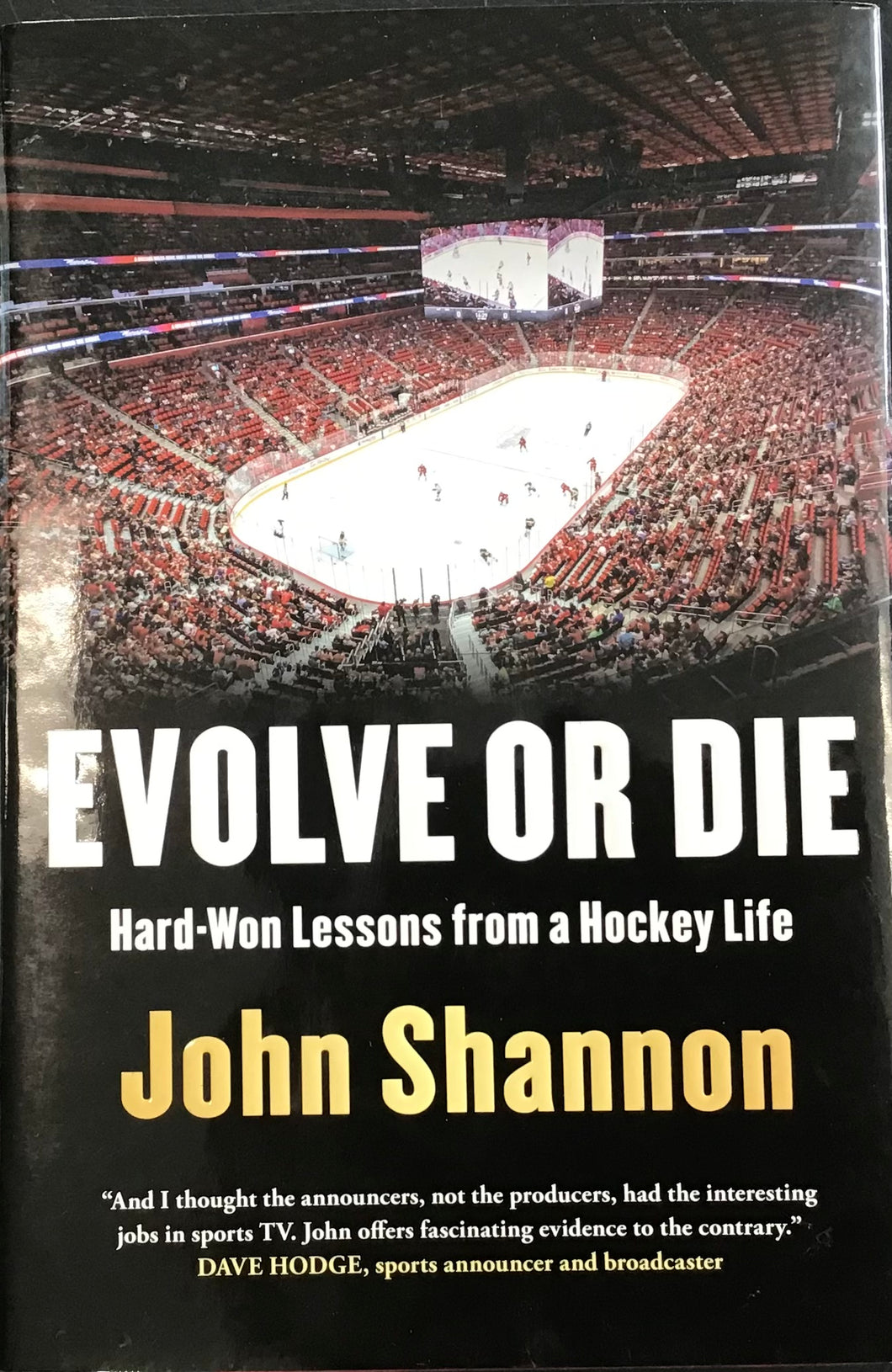 Evolve Or Die, John Shannon