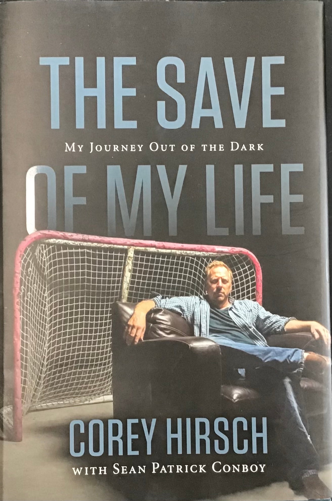 The Save Of My Life, Corey Hirsch