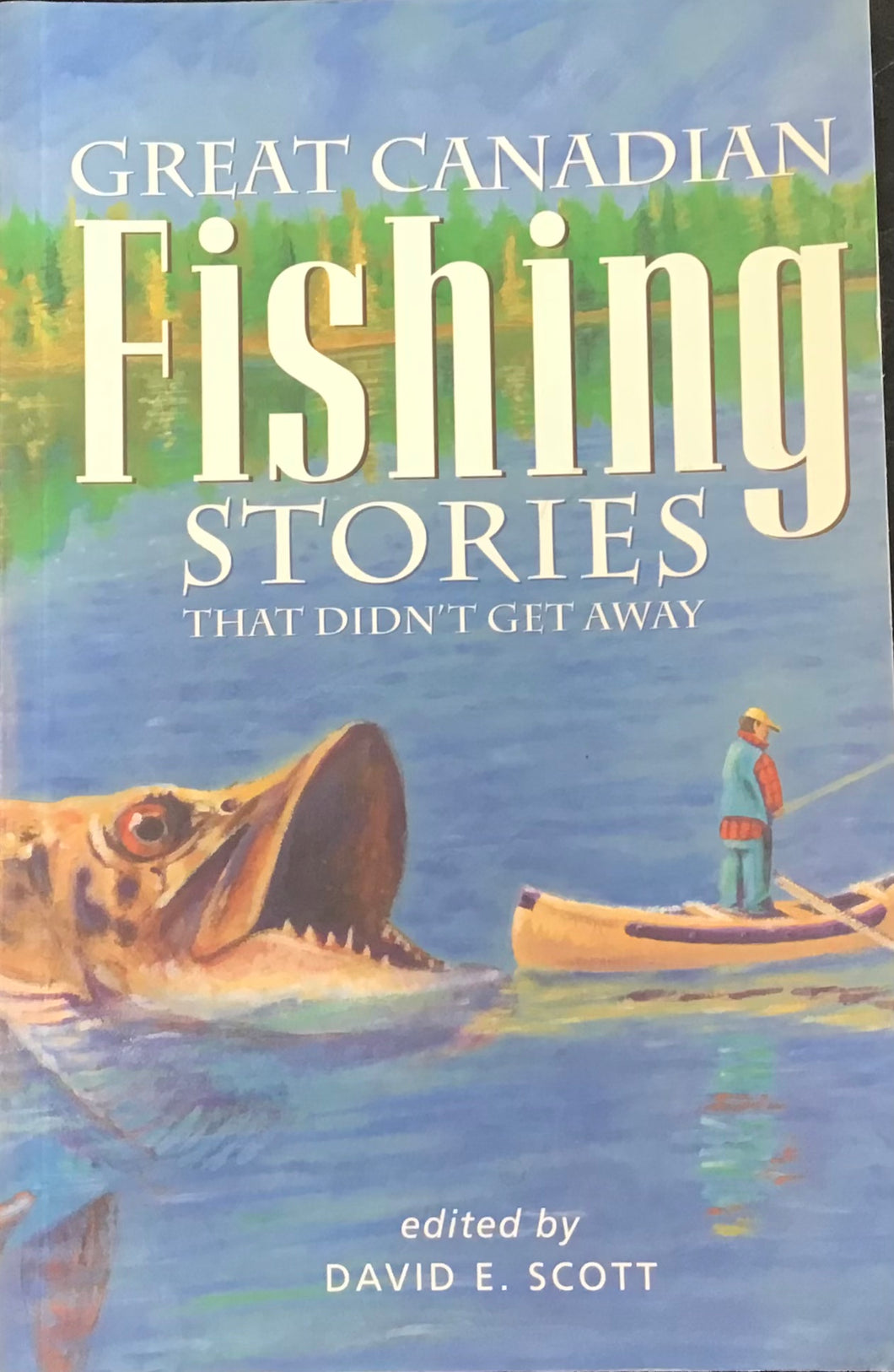 Great Canadian Fishing Stories