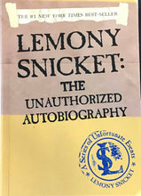 Load image into Gallery viewer, Lemony Snicket: The Unauthorized Autobiography, Lemony Snicket
