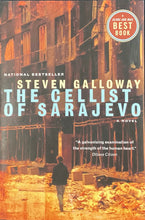 Load image into Gallery viewer, The Cellist of Sarajevo, Steven Galloway
