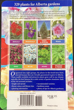 Load image into Gallery viewer, Best Garden Plants for Alberta by Donna Dawson and Laura Peters
