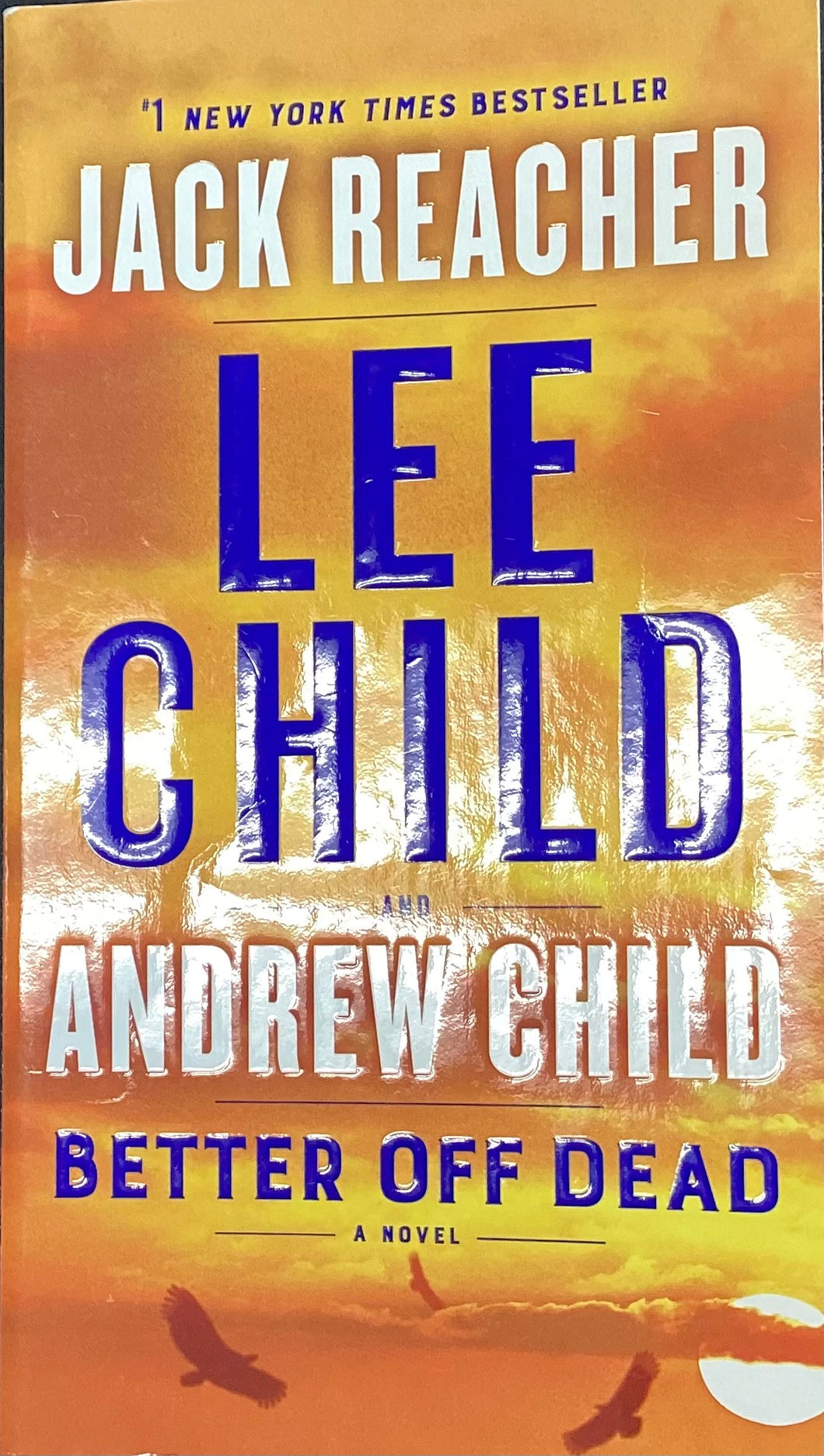 Better Off dead, Lee Child & Andrew Child