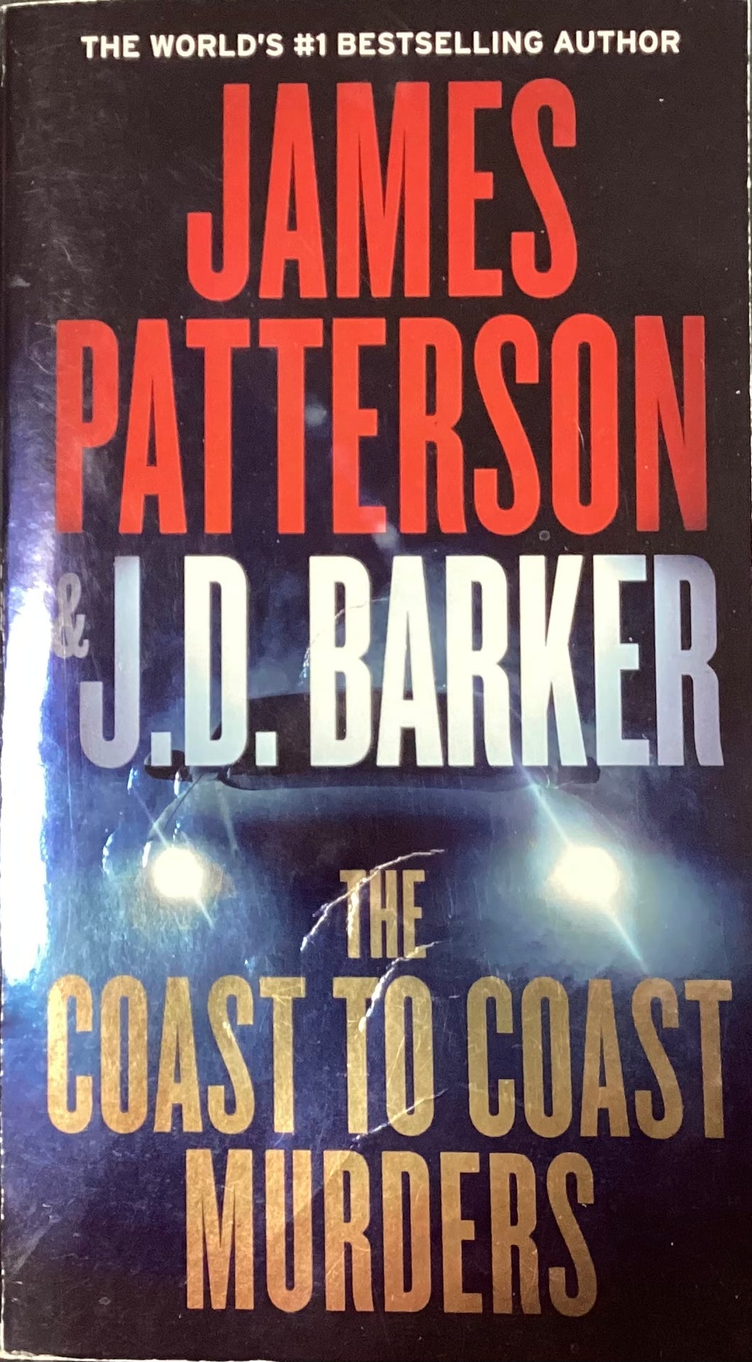 The Coast to Coast Murders by James Patterson & J.D. Barker