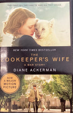 Load image into Gallery viewer, The Zookeeper&#39;s Wife, Diane Ackerman
