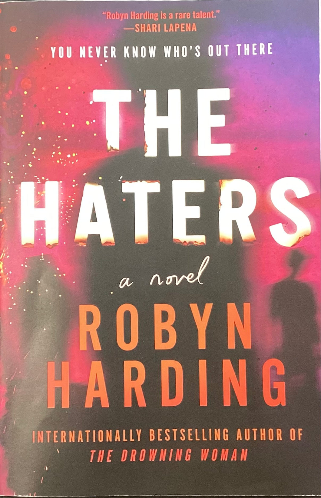 The Haters, Robyn Harding