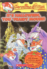 Load image into Gallery viewer, It&#39;s Halloween, You &#39;Fraidy Mouse, Geronimo Stilton
