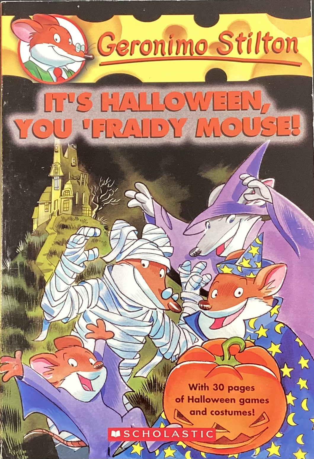 It's Halloween, You 'Fraidy Mouse, Geronimo Stilton