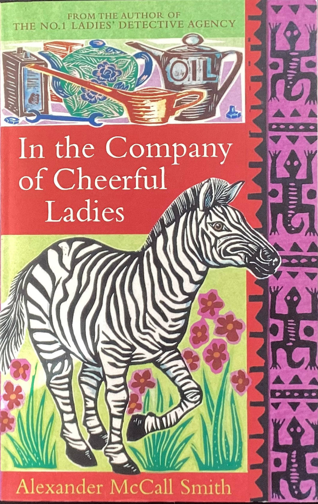 In The Company Of Cheerful Ladies, Alexander McCall Smith