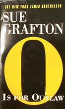 Load image into Gallery viewer, O Is For Outlaw, Sue Grafton
